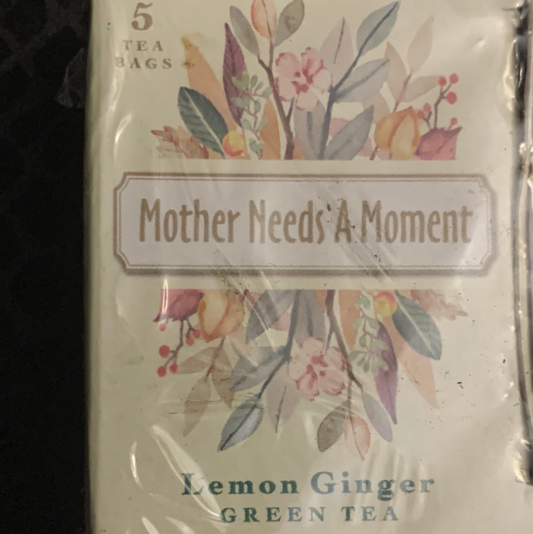 Mother Needs A Moment Tea