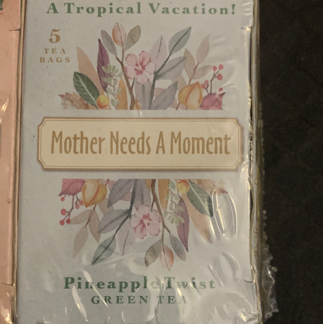Mother Needs A Moment Tea